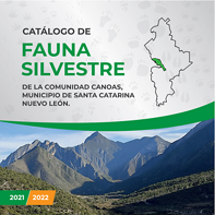Catálogo de Fauna Silvestre de la Comunidad Canoas,
Municipio de Santa Catarina, Nuevo León.